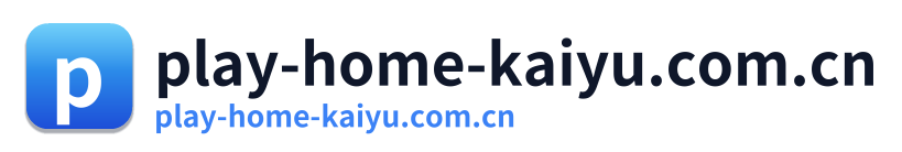 play-home-kaiyu.com.cn